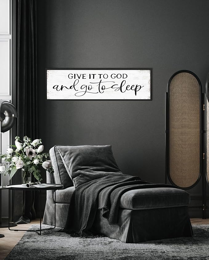 Give It to God and Go to Sleep Sign Wall Art - Bedroom Signs Wall Decor Above Bed - Farmhouse Guest Room Decor - Master Bedroom Decoration 12 × 40 Large Black Framed Hanging