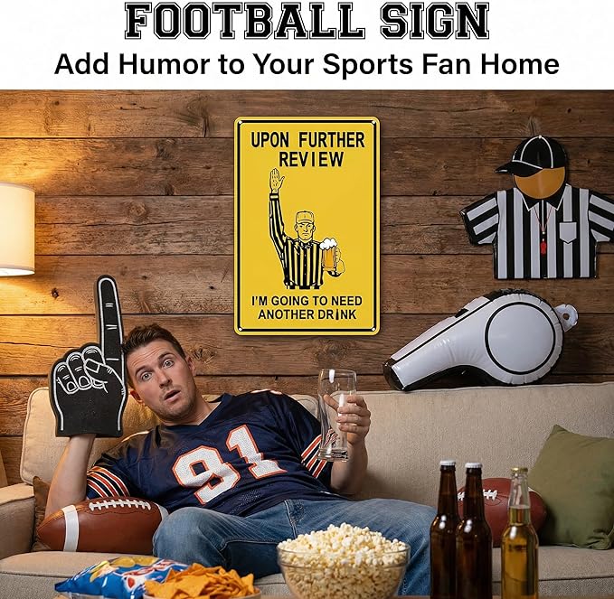Football Gifts Vintage Football Sign Upon Further Review I'm Going To Need Another Drink Tin Sign for Home Man Cave Garage Bar Basement Decor 8X12 Inch (3182)