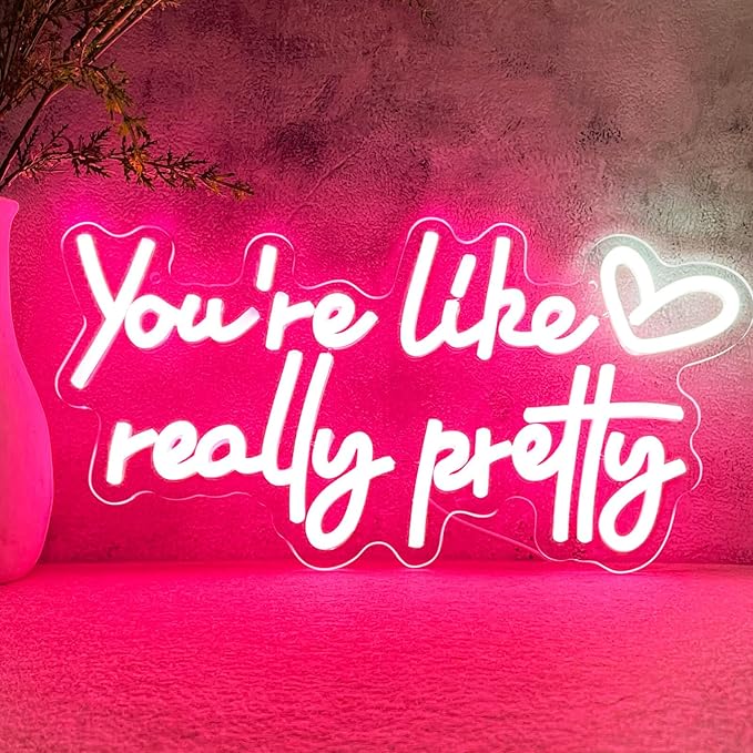 You're Like Really Pretty Neon Sign Your Like Really Pretty Neon Light with Heart Wall Decor for Teen Girls Bedroom, 16x8 Inch Preppy Pink LED Signs for Women Room Decor - 100,000H Lifespan