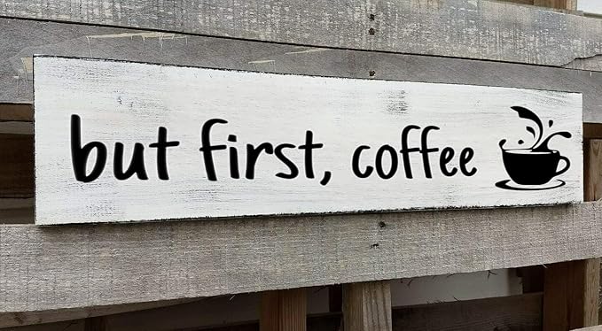But First Coffee Sign, Framhouse Coffee Lover Sign,Rustic Kitchen Decor for Cafe or Bar 4x16 Inch